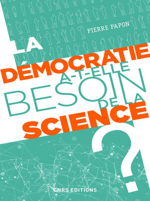 cover image of La démocratie a-t-elle besoin de la science ?